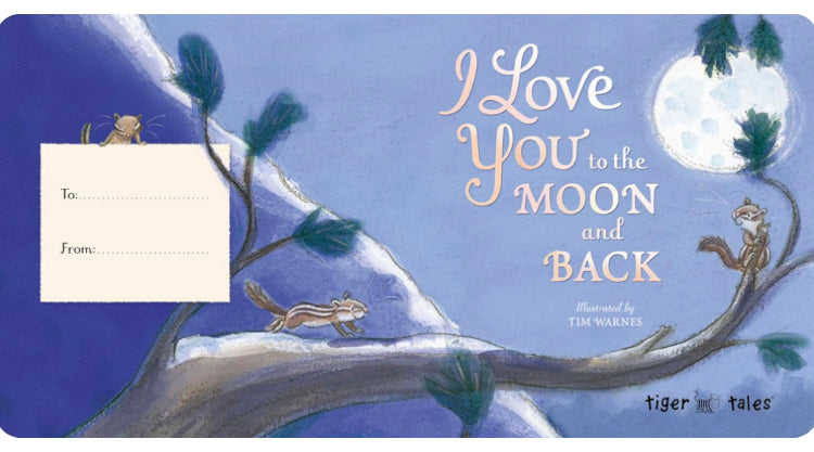 I love you to the moon and back