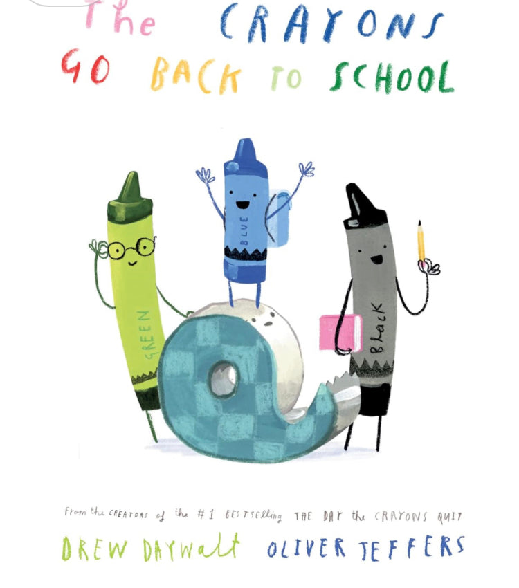 The Crayons Go Back to School
