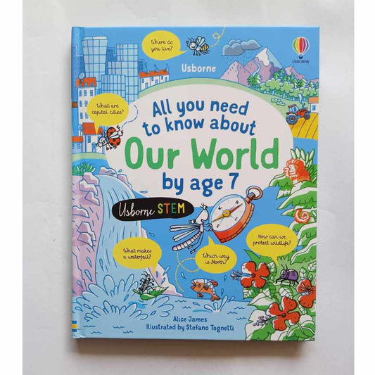 Usborne All You Need to Know about Our World by Age 7