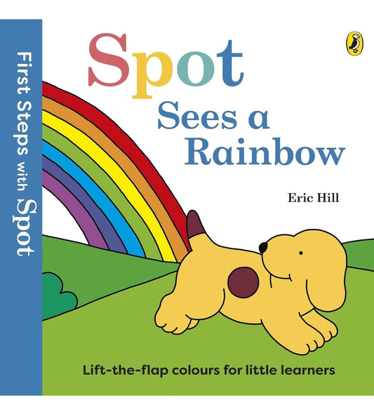 First Steps with Spot: Spot Sees a Rainbow