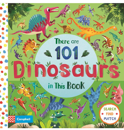 There are 101 Dinosaurs in this book