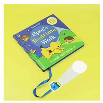 Spot’s Bedtime Walk: A magic spotlight book
