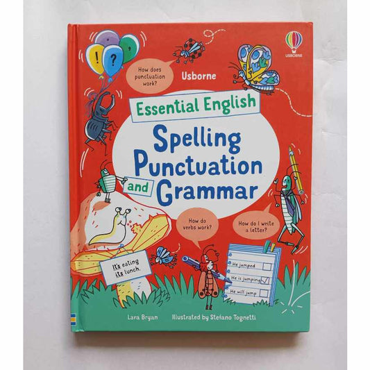 Usborne Essential English: Spelling Punctuation and Grammar