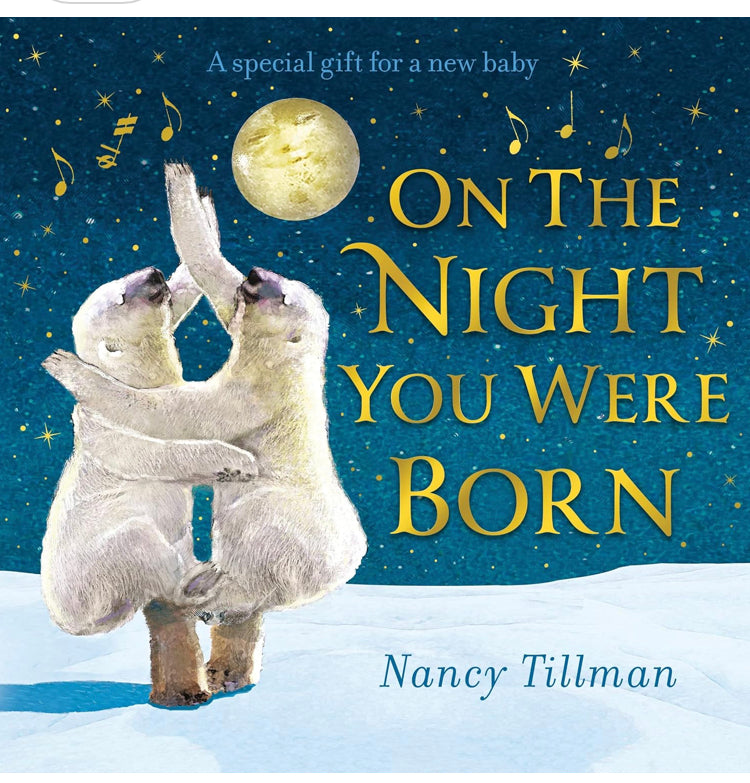 On the Night You Were Born