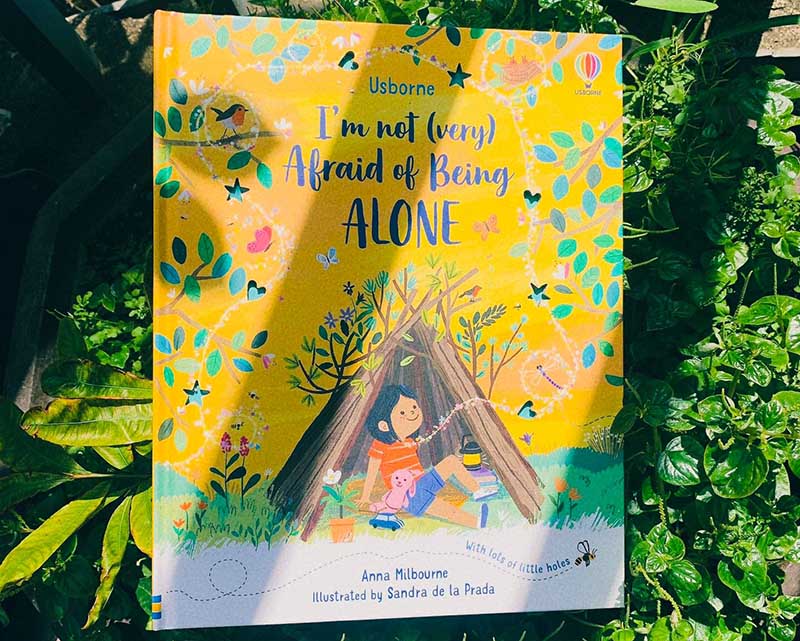 Usborne 
I’m Not (Very) Afraid of Being Alone