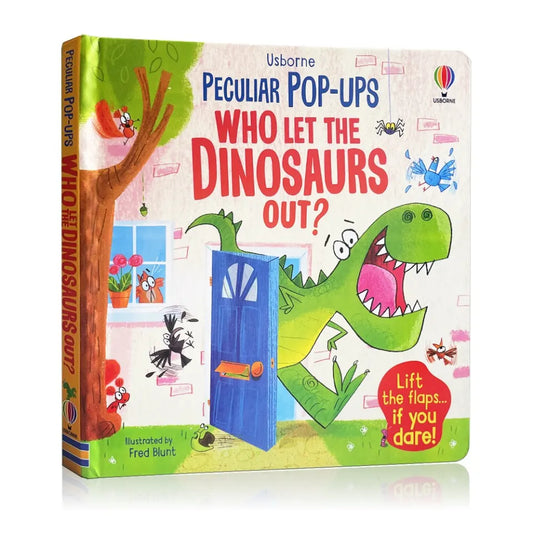 Usborne peculiar pop-ups
Who Let The Dinosaurs Out?