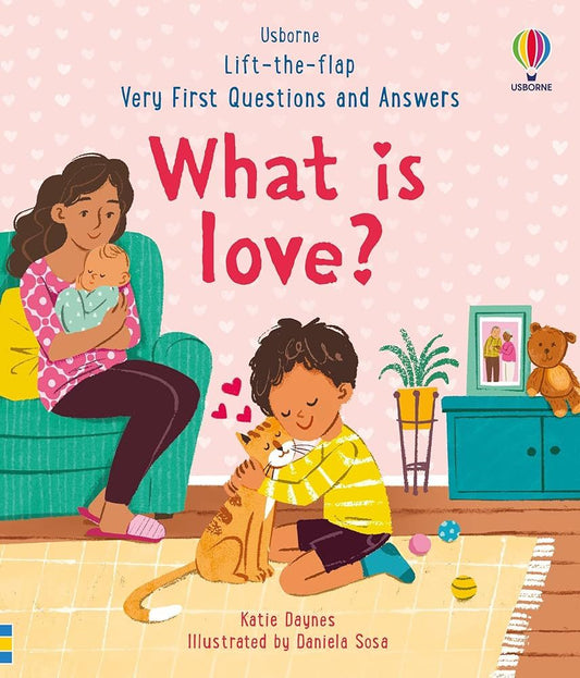 Usborne Very First Questions & Answers: What is love?